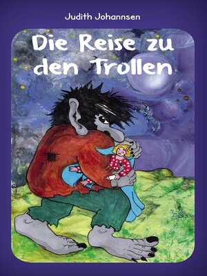 cover image of Die Reise zu den Trollen